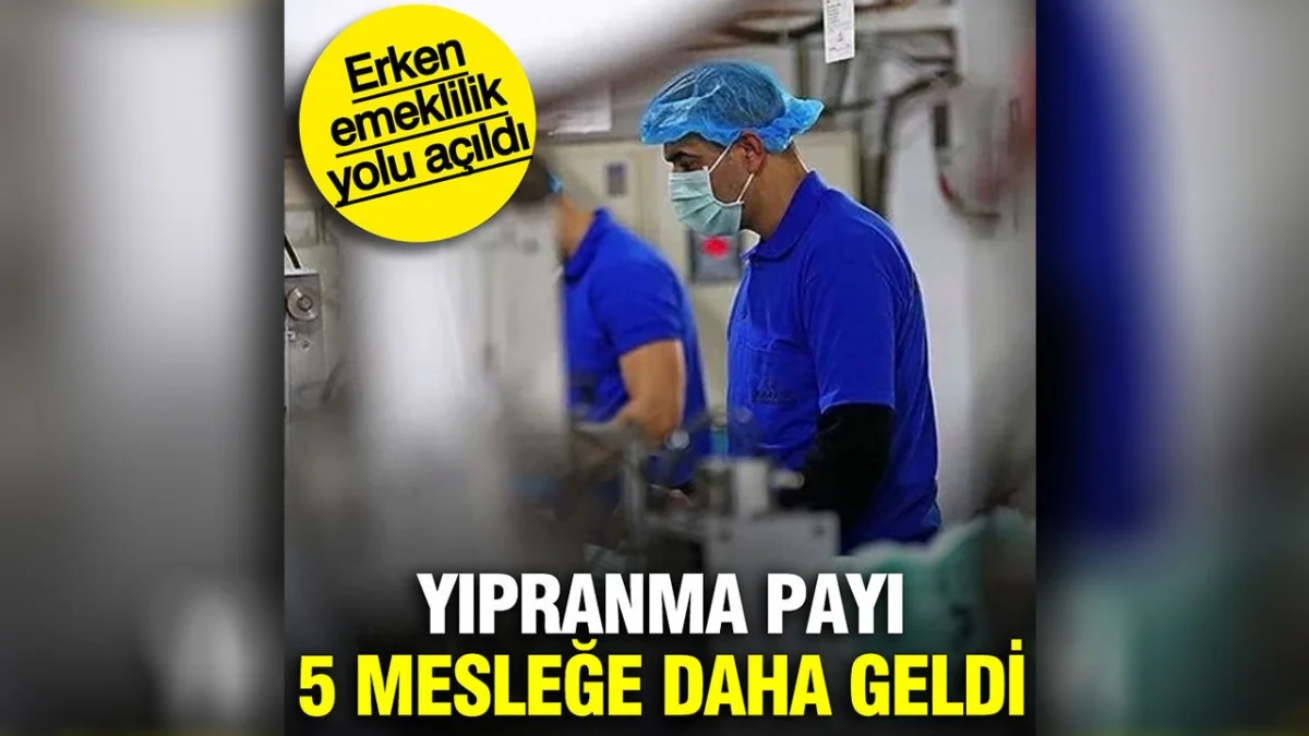 Yıpranma payı listesi genişliyor: Masa başı çalışanlara erken emeklilik yolu